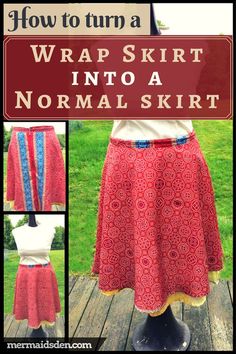 a skirt that has been made into a skirt with the words, how to turn a wrap