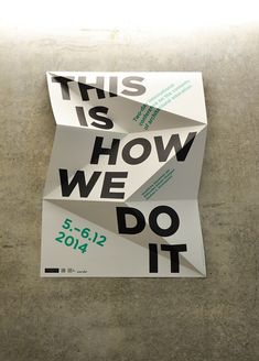 this is how we do it poster on the wall