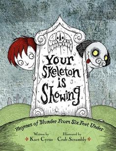 a children's book with the title your skeleton is showing