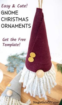 gnome christmas ornament with text overlay that reads easy and cute gnome christmas ornaments get the free template