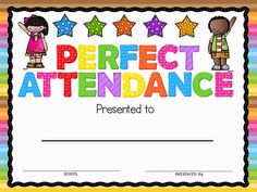 the perfect attendance certificate for students to use on their school's classroom desks