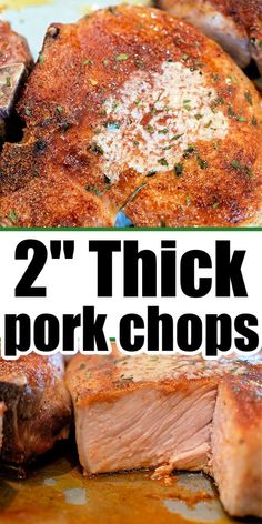 pork chops are shown with the words, 2 thick pork chops on top