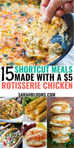 15 shortcut meals made with as5 rotissee chicken