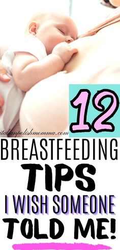 a woman breastfeeding her baby with the words breastfeeding tips i wish someone told me