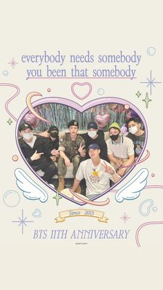 an advertisement for bt's 10th anniversary with the message everybody needs somebody you been that somebody