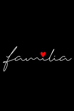 the word familla written in white ink on a black background with a red heart