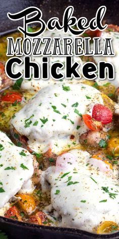 baked mozzarella chicken in a skillet with tomatoes and parsley