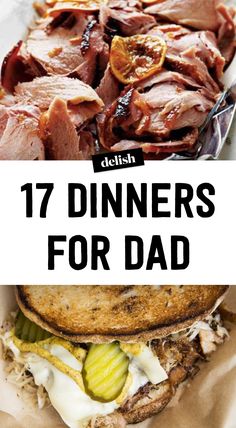 the words, 17 dinners for dad are in front of an image of meat and vegetables