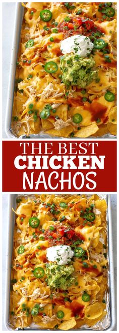 the best chicken nachos recipe is so easy to make and it's delicious