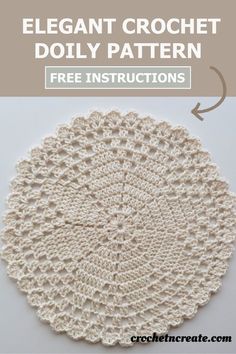 an easy crochet doily pattern with the text, free instructions to make it