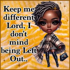 Keep Me Different Lord, Facebook Cover Photos Inspirational, Christian Good Morning Quotes, Inspirational Smile Quotes, Black Inspirational Quotes, Beautiful Morning Quotes, Black Woman Artwork