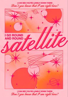 an advertisement for the movie satellite, which is written in red and yellow with stars on it