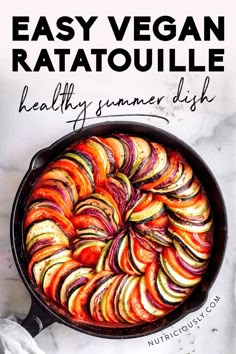 an easy vegetable ratatoulie in a cast iron skillet