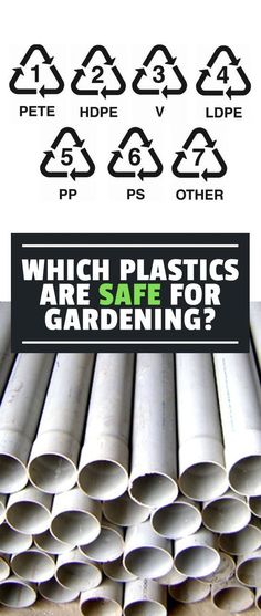 several different types of pipes with the words which plastics are safe for gardening?