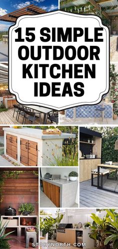 the ultimate guide to outdoor kitchen ideas for small spaces in your backyard or garden, including an