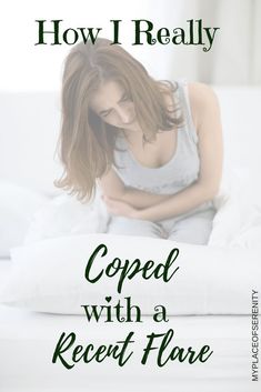 How I Really Coped with a Recent Flare | My Place of Serenity Fibro Flare, Chronic Pain Management, Lying In Bed, Complex Regional Pain Syndrome, Auto Immune, My Place, Invisible Illness, Chronic Fatigue, Autoimmune Disease