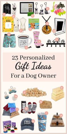 the 25 personalized gift ideas for a dog owner is featured in this postcard