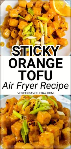 sticky orange tofu recipe on a plate with text overlay that reads sticky orange tofu air fryer recipe