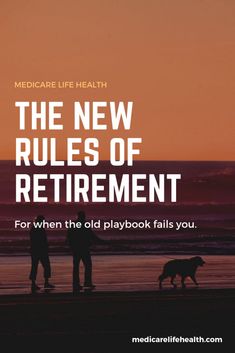 the new rules of retirement for when the old playbook falls you medicade life health