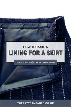 a jacket with the text how to make a lining for a skirt learn to sew and the pattern pages