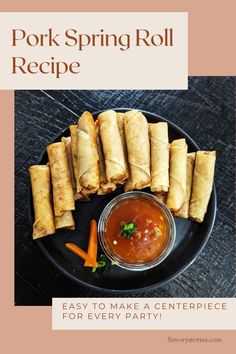 a plate with some food on it and the words pork spring roll recipe above it