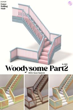 some steps and stairs are shown in three different colors, with the words woodysome part 2