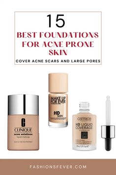 15 Best Foundations For Acne Prone Skin. With acne-prone skin, you require a full coverage foundation that covers up or blurs all the acne scars, blemishes without making your skin appear cakey and which also keeps all the sheen at the bay giving you a natural look. Check out 15 best foundations which also includes drugstore foundation for acne prone skin with details, pros and cons. Acne Makeup, Acne Foundations #acne #foundation #makeup #foundationforacne #acnescars #largepores