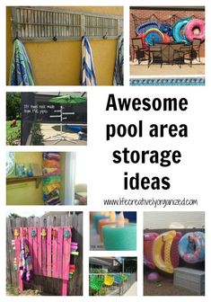 there are many different items in this collage with the words awesome pool area storage ideas