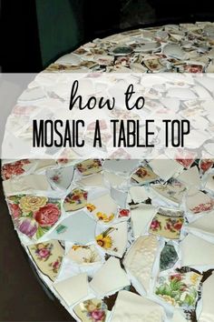 a mosaic table top with the words how to mosaic a table top on it's surface