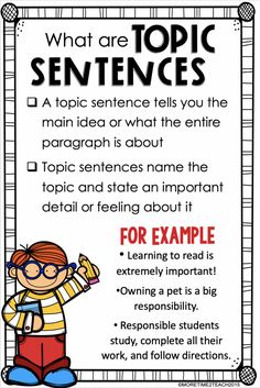 a poster with the words what are topic sentences and an image of a boy in glasses