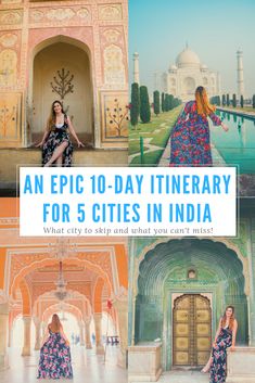 an epic 10 - day itinerary for 5 cities in india