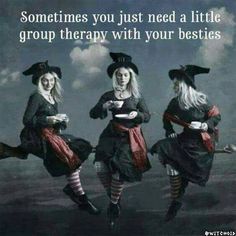 Witch Quotes, Coffee Girl, Group Therapy, Witch Art, Witchy Woman, Pics Art, Make Me Smile, Funny Pictures, Funny Quotes