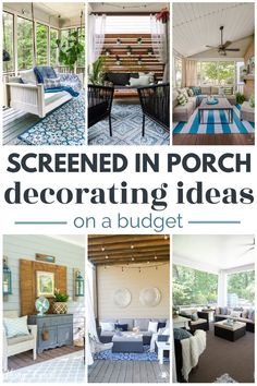 a bunch of pictures with the words screened in porch decorating ideas on a budget