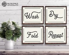 three black and white wall art prints with the words wash, dry, fold, repeat