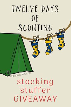 a tent with socks hanging from it and the words twelve days of scouting