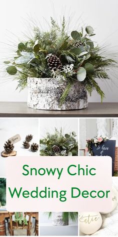 snowy chic wedding decor collage with pine cones and greenery in the center