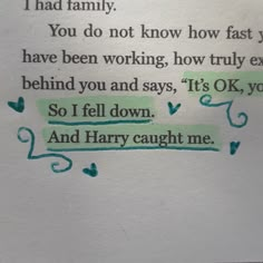 a piece of paper with writing on it that reads, i had family you do not know how fast you have been working, how truly behind you and says, it's ok