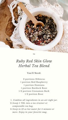 the recipe for ruby red skin gloo tea blend is shown in a bowl