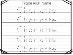 trace your name worksheet for the charlotte charlotte charlotte charlotte charlotte charlotte charlotte charlotte charlotte charlotte