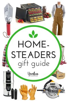 the words home - steaders gift guide are surrounded by pictures of kitchen items