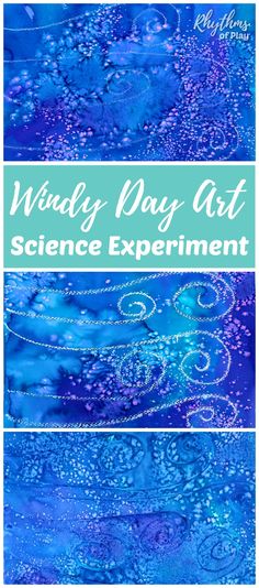 an art project with blue and purple paint on it that says, windy day art science experiment