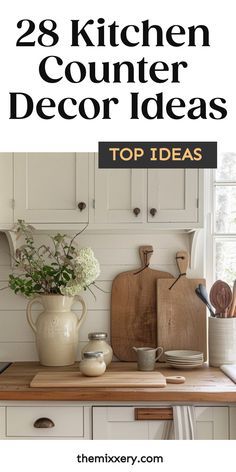 28 kitchen counter decor ideas displayed with rustic kitchen accessories and wooden cutting boards. Kitchen Counters Ideas, Countertops Decor Ideas, Kitchen Countertop Styling, Styling Kitchen Countertops, Kitchen Styling Countertops, Style Kitchen Countertops, Style A Kitchen, Countertop Styling, Kitchen Countertops Decor