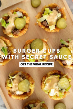 several small appetizers on a wooden tray with text overlay reading burgercups with secret sauce get the virtual recipe