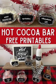 hot cocoa bar with free printables on the table and in mason jar jars