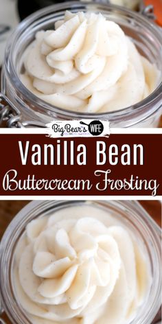 vanilla bean buttercream frosting in a glass jar with the words, vanilla bean buttercream frosting