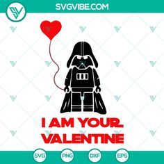 i am your valentine star wars svg file