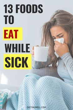 In this article, learn about 13 particularly powerful foods you should eat whenever you have a cold. | Sick with a Cold | Sick with Flu | #FoodsToEatWhenSick  #Sick Things To Get When Sick, Food To Eat When You Have A Cold, What To Eat When You Have A Cold, Best Food When Sick, Food To Eat When Sick, Sick Foods, Food When Sick, Eat When Sick, Cold Sick