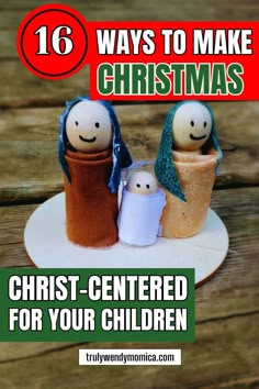 christmas crafts for children with the title 16 ways to make christmas christ - centered for your children