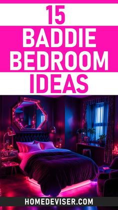 a bedroom with pink and purple lighting on the walls, and text that reads 15 badie bedroom ideas