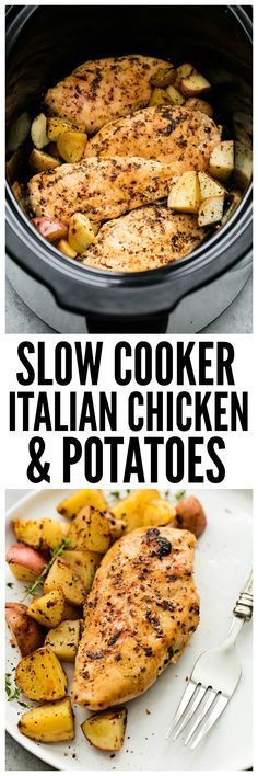 slow cooker italian chicken and potatoes with the words slow cooker italian chicken and potatoes